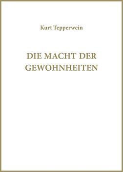 Die Macht der Gewohnheiten