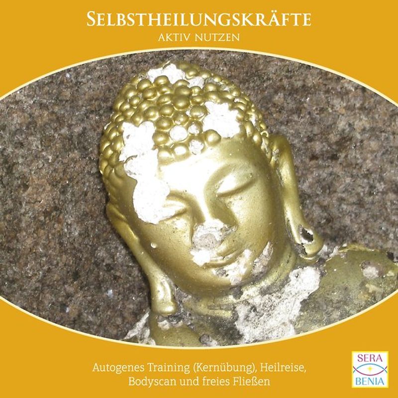 Selbstheilungskräfte aktiv nutzen {Selbstheilungskräfte aktivieren CD} Heilmeditation inkl. Autogenes Training & Bodyscan
