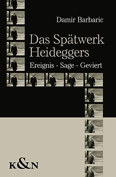 Das Spätwerk Heideggers