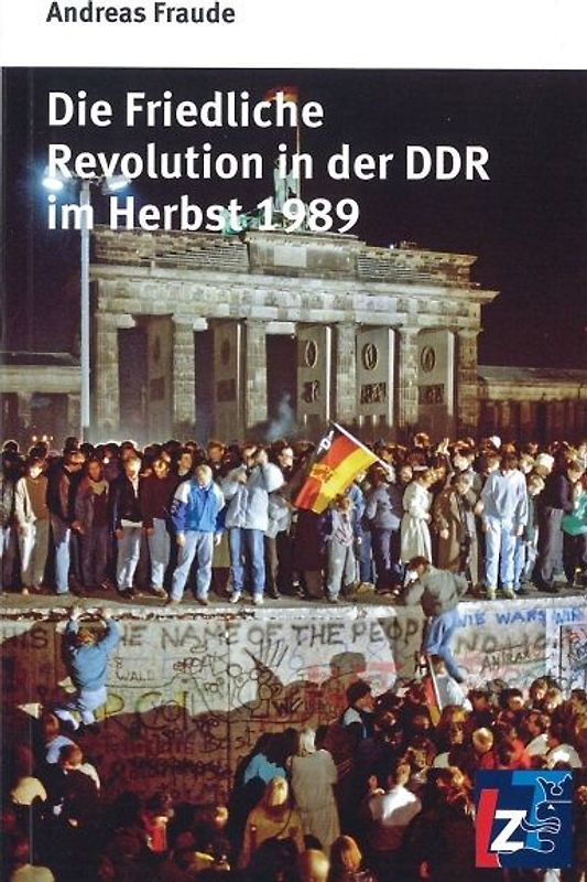 Die Friedliche Revolution in der DDR im Herbst 1989