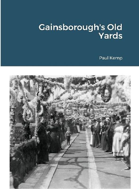 Gainsborough's Old Yards