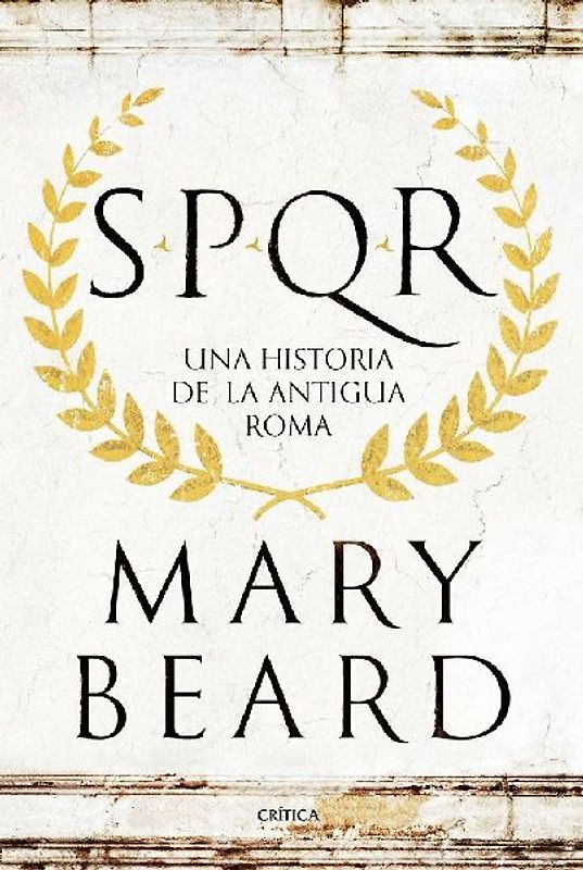 SPQR : una historia de la antigua Roma