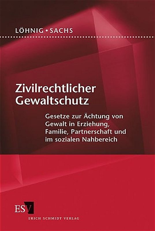 Zivilrechtlicher Gewaltschutz
