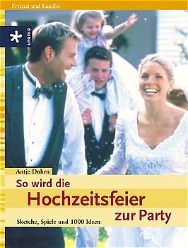 So wird die Hochzeitsfeier zur Party