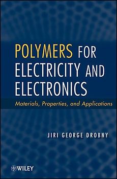 Polymers for Electricity and Electronics