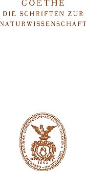 Goethe. Die Schriften zur Naturwissenschaft (Leopoldina)