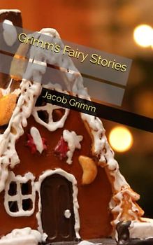 Grimm’s Fairy Stories