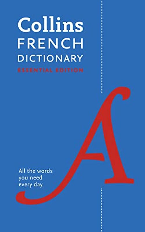 Collins French Dictionary: Essential Edition