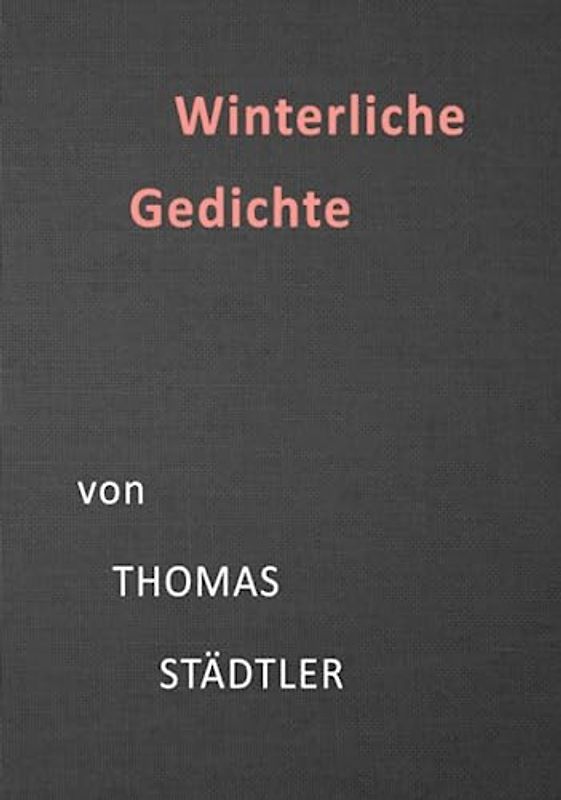 Winter: Jahreszeitliche Gedichte