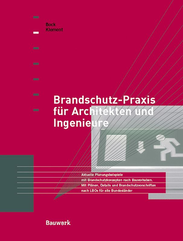 Brandschutzpraxis für Architekten und Ingenieure