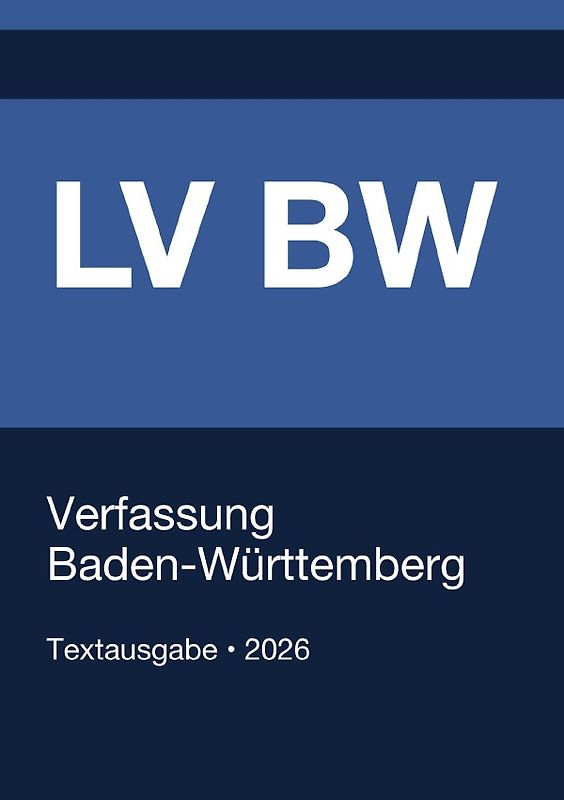 LV BW - Verfassung des Landes Baden-Württemberg 2026