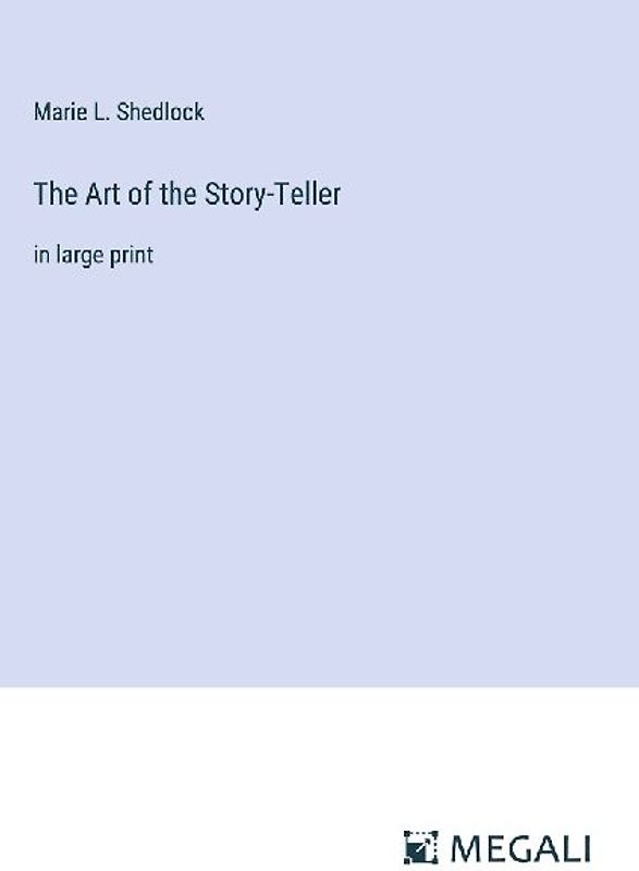 The Art of the Story-Teller