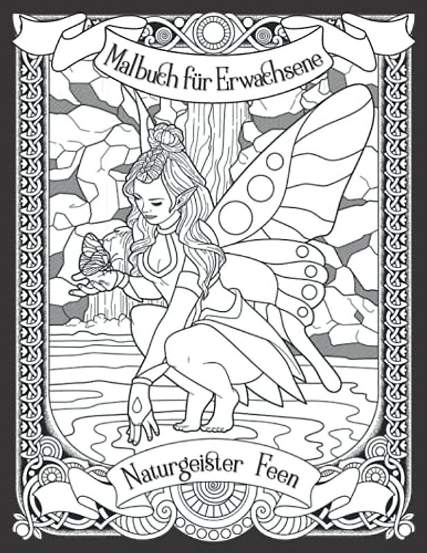 Malbuch für Erwachsene: Naturgeister Feen: einseitig bedruckt, 38 fabelhafte Motive, weißes Papier