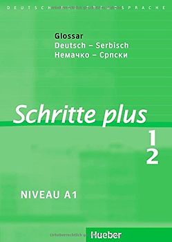 Schritte plus 1+2. Deutsch als Fremdsprache / Glossar Deutsch-Serbisch