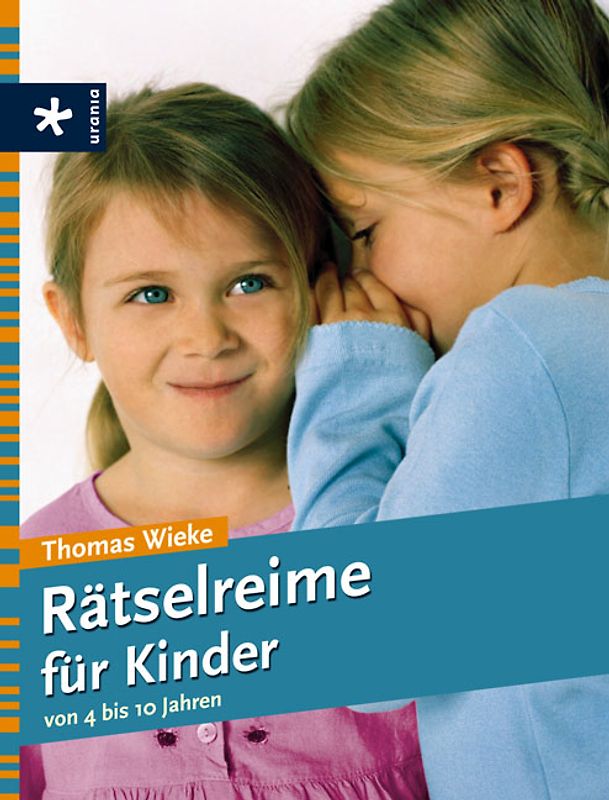 Rätselreime für Kinder von 4 bis 10 Jahren