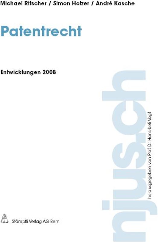 Patentrecht, Entwicklungen 2008