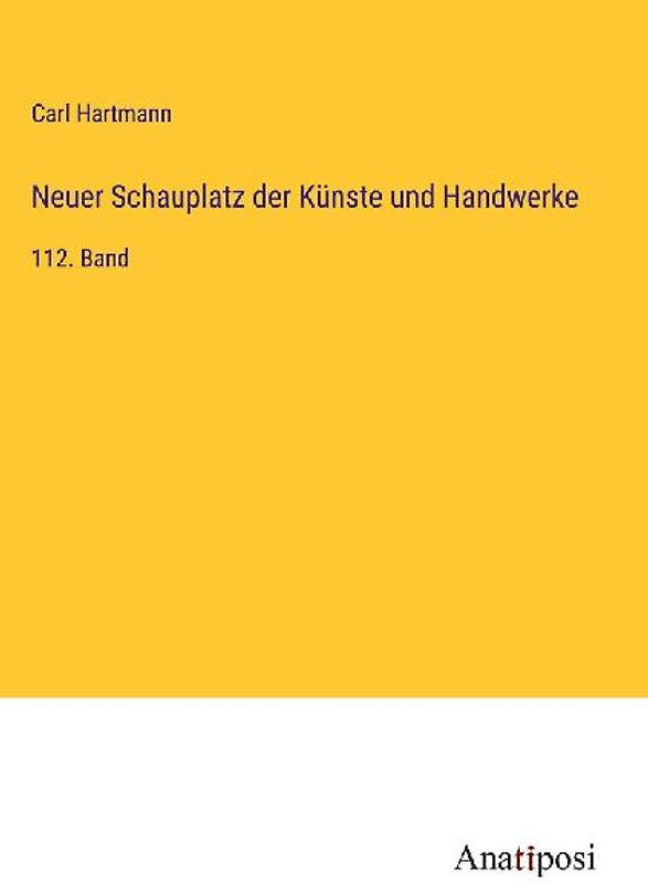 Neuer Schauplatz der Künste und Handwerke