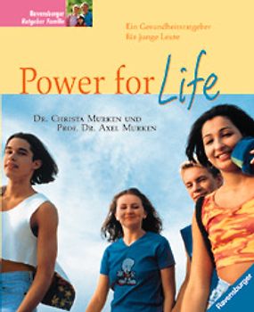 Power for Life. Ein Gesundheitsratgeber für junge Leute