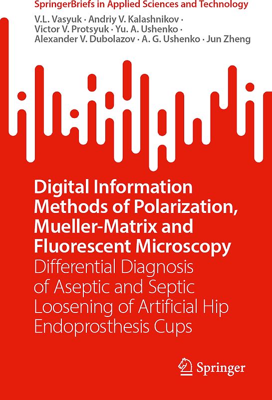 Digital Information Methods of Polarization, Mueller-Matrix and Fluorescent Microscopy