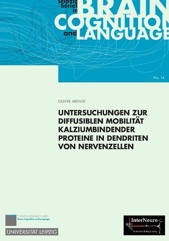 Untersuchungen zur diffusiblen Mobilität kalziumbindender Proteine in Dendriten von Nervenzellen