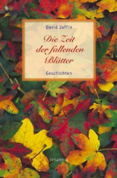 Die Zeit der fallenden Blätter