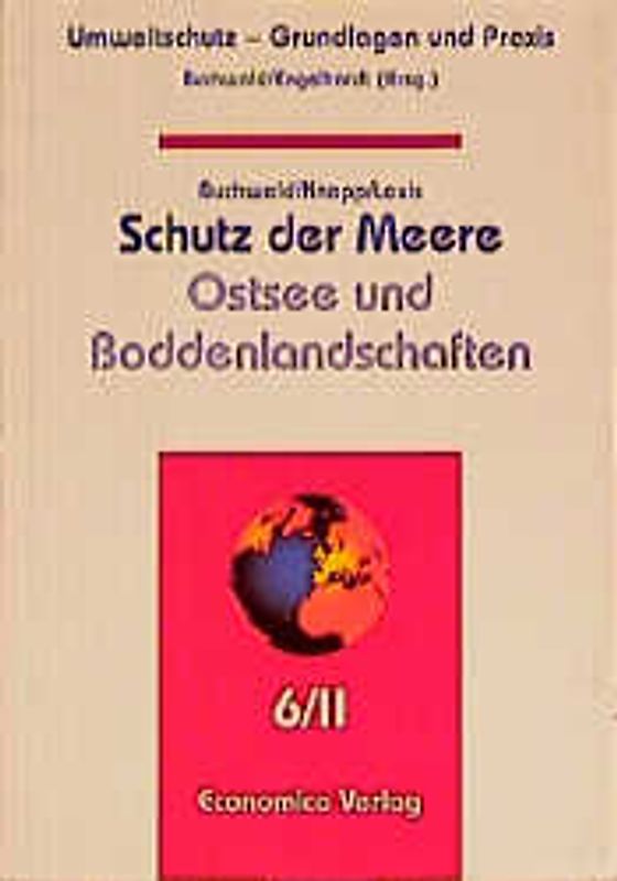 Umweltschutz - Grundlagen und Praxis / Schutz der Meere - Ostsee und Boddenlandschaft