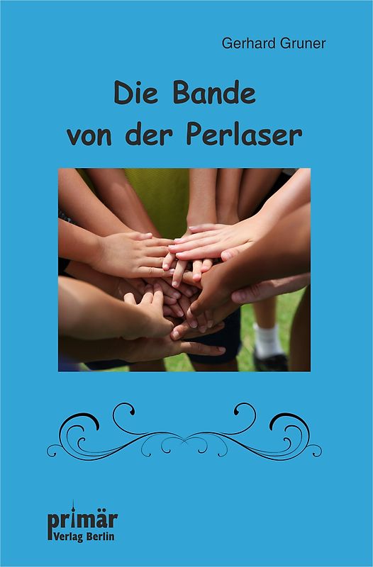 Die Bande von der Perlaser