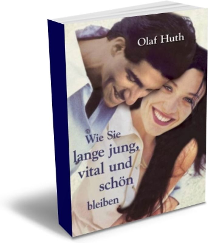 Wie Sie lange jung, vital und schön bleiben