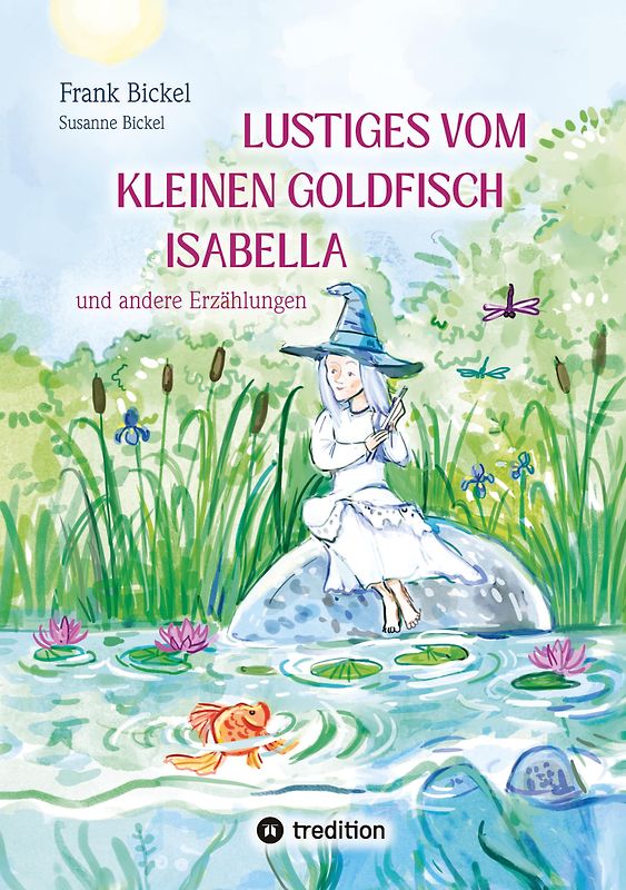 Lustiges vom kleinen Goldfisch Isabella
