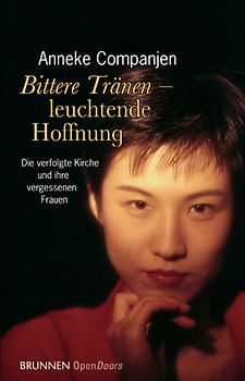 Bittere Tränen – leuchtende Hoffnung