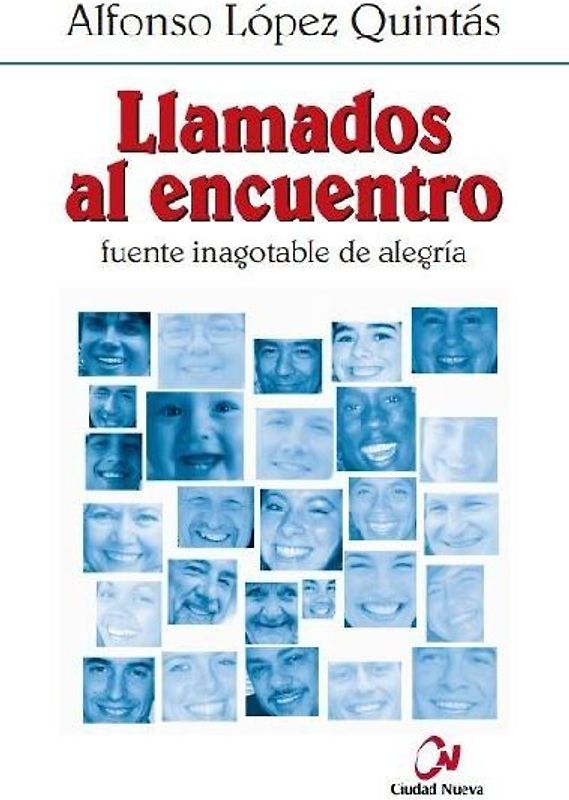 Llamados al encuentro : fuente inagotable de alegría