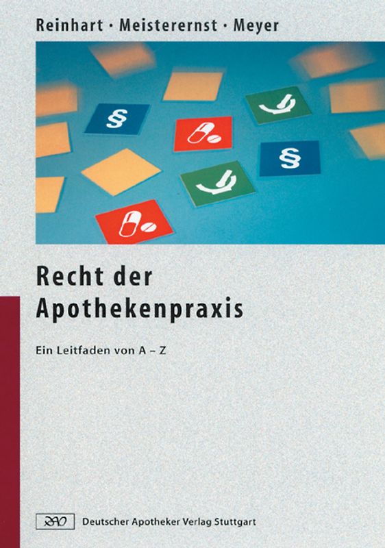 Recht der Apothekenpraxis