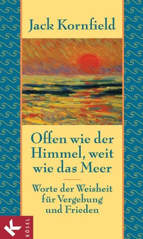 Offen wie der Himmel, weit wie das Meer
