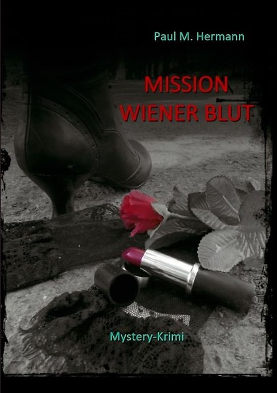 Mission Wiener Blut
