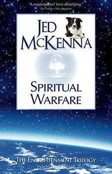 Spiritual Warfare: Book Three of The Enlightenment Trilogy - McKenna, Jed
