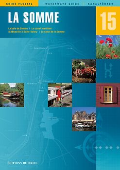 Editions du Breil Kanalführer. Dt. /Engl. /Franz. / 15 - La Somme