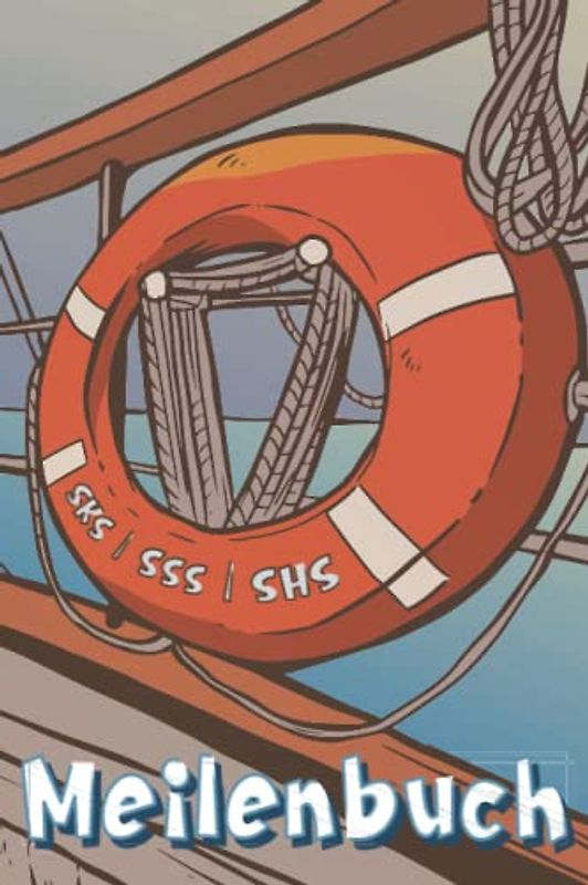 Meilenbuch Segeln | Törn Tagebuch: Meilenbuch Segeln und Törn-Tagebuch | Seemeilen Nachweis für SBF, SKS, SSS, SHS | Tagebuch Segel Törn | Geschenk für SeglerIn