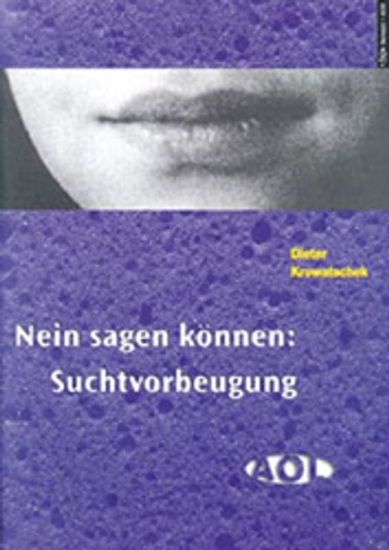 Nein sagen können: Suchtvorbeugung