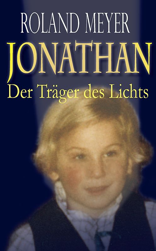 Jonathan - Der Träger des Lichts