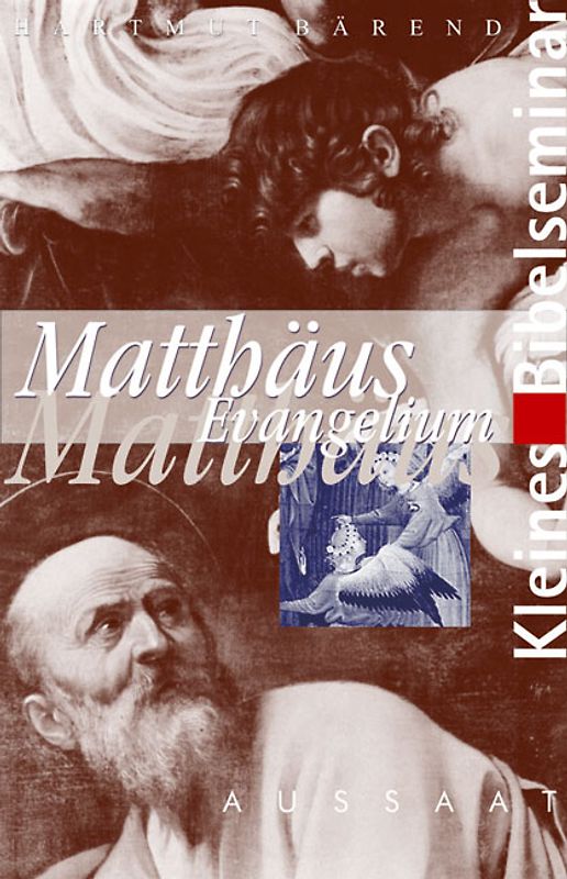 Kleines Bibelseminar  Matthäus-Evangelium