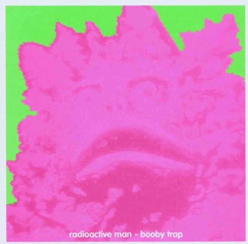 Radioactive Man - Booby Trap