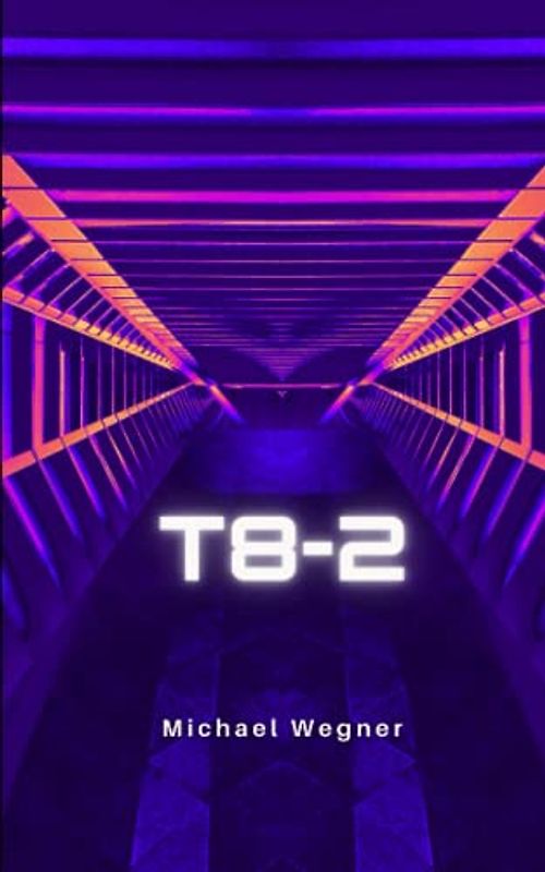 T8-2 (T8 - Saving The Gendo, Band 2)