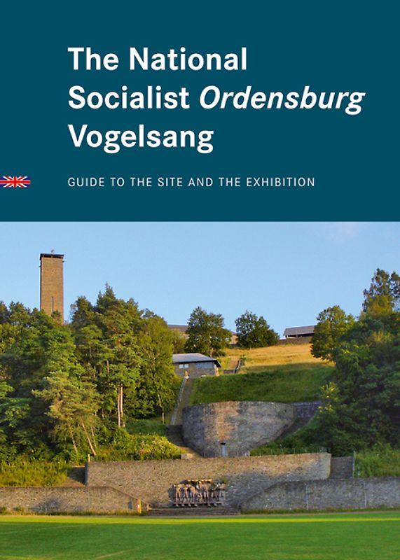 The National Socialist Ordensburg Vogelsang