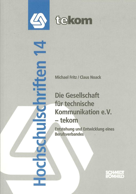 Die Gesellschaft für technische Kommunikation e.V. – tekom