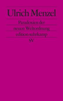 Paradoxien der neuen Weltordnung
