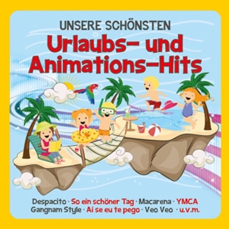 Familie Sonntag - Unsere Schönsten Urlaubs-Und Animations-Hits