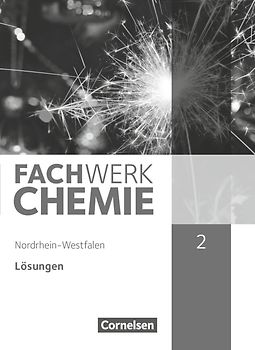 Fachwerk Chemie - Nordrhein-Westfalen 2013 - Band 2: 9./10. Schuljahr