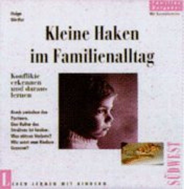 Kleine Haken im Familienfrieden