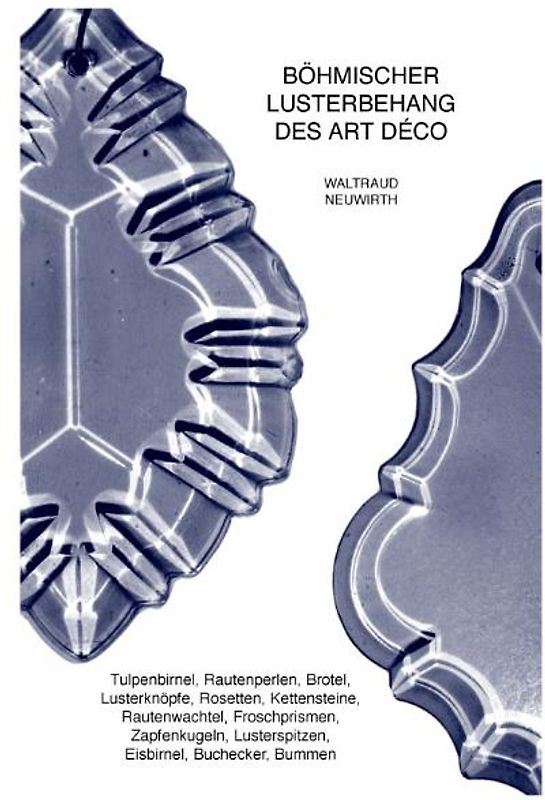 Böhmischer Lusterbehang des Art Déco – Josef Riedel /Polaun, Carl Riedel /Josefsthal-Maxdorf –