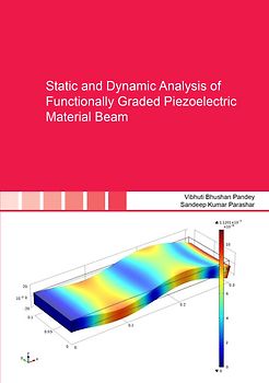 Static and Dynamic Analysis of Functionally Graded Piezoelectric Material Beam